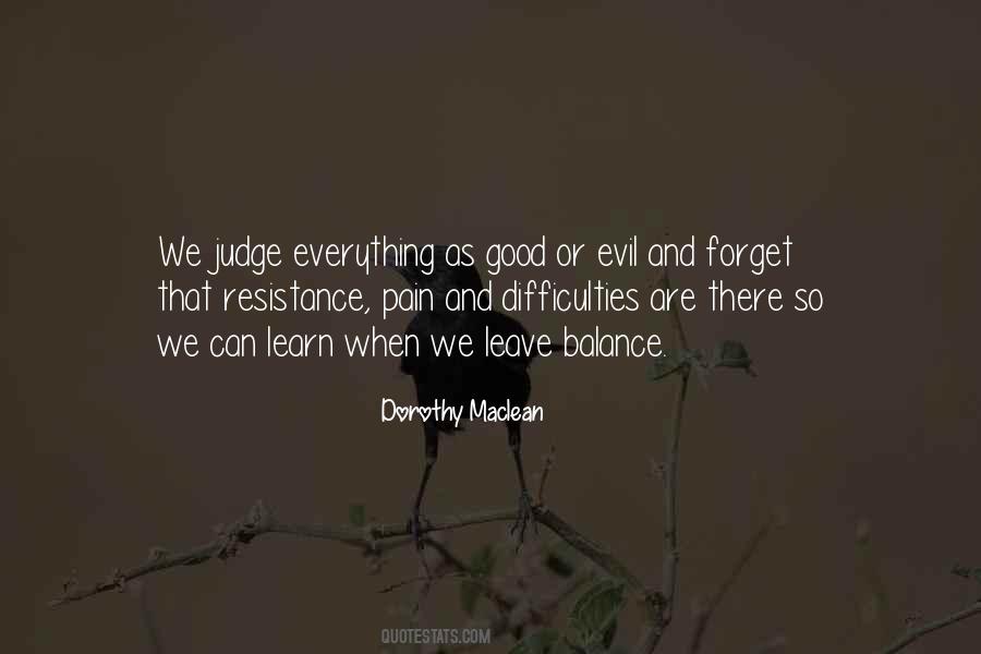 Balance Good And Evil Quotes #577761