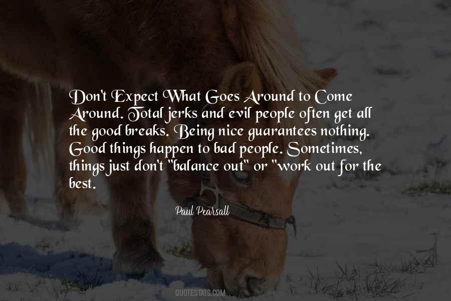 Balance Good And Evil Quotes #666323