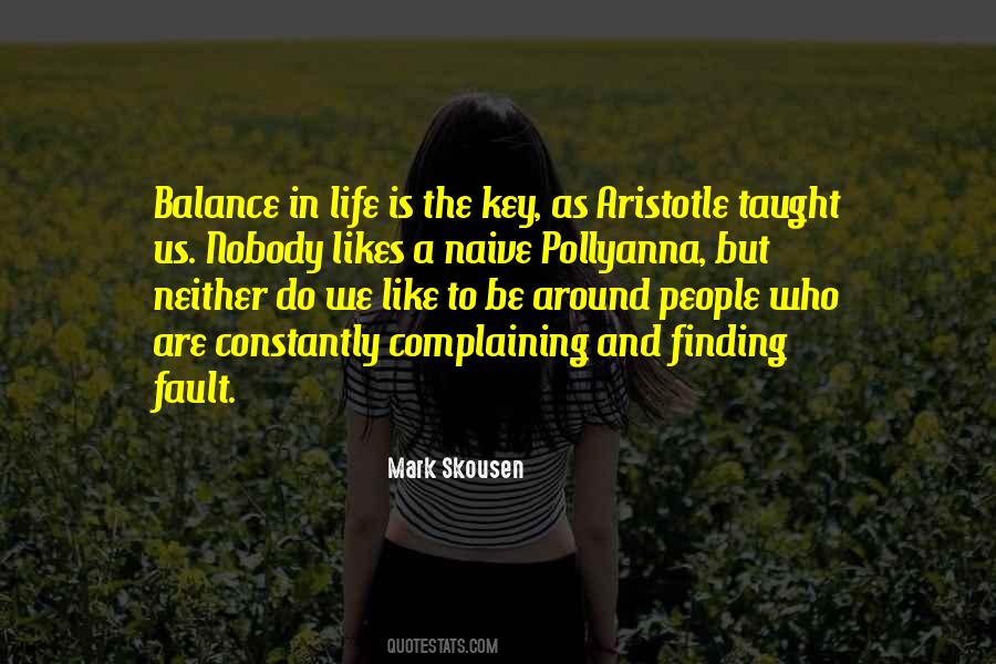 Balance Is Key In Life Quotes #1197302