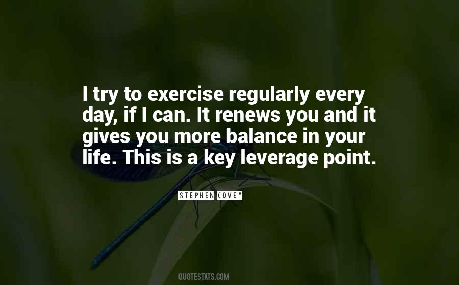 Balance Is Key In Life Quotes #1752741