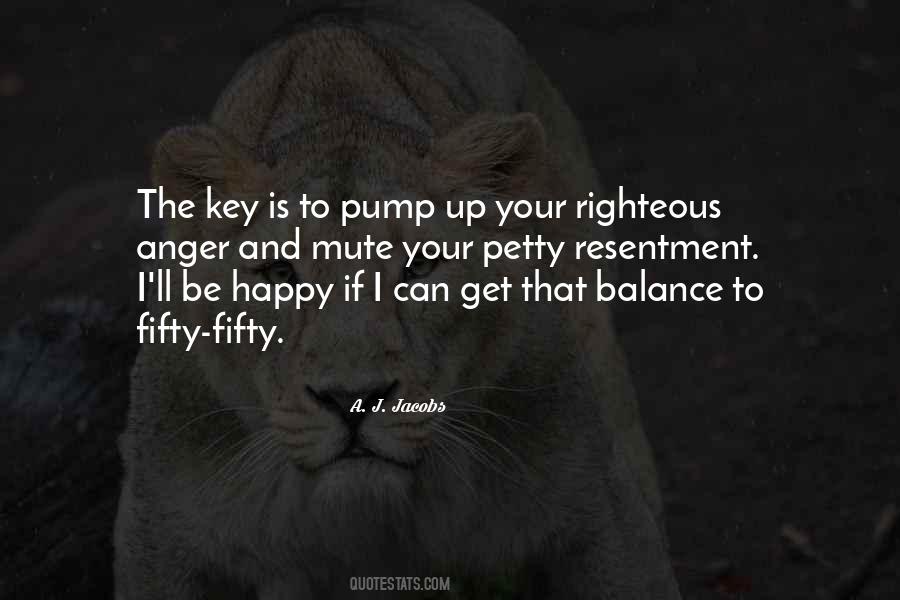 Balance Is The Key Quotes #1046212