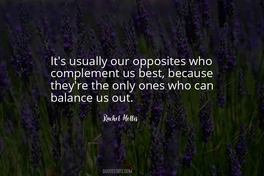Balance Of Opposites Quotes #1478339