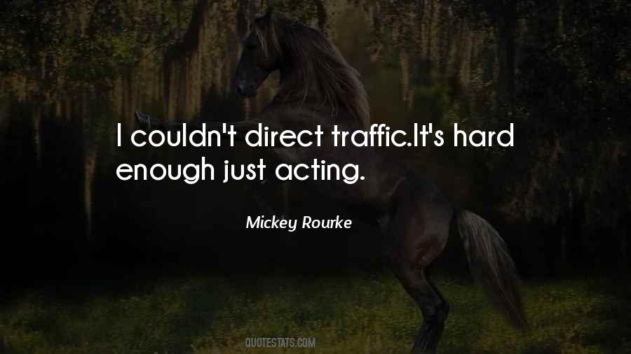 Quotes About Mickey Rourke #284312