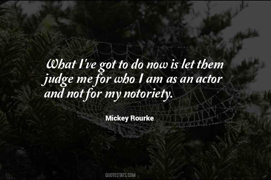 Quotes About Mickey Rourke #387812