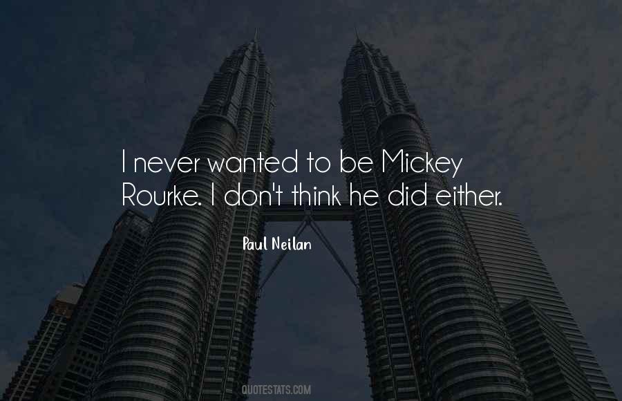 Quotes About Mickey Rourke #611330