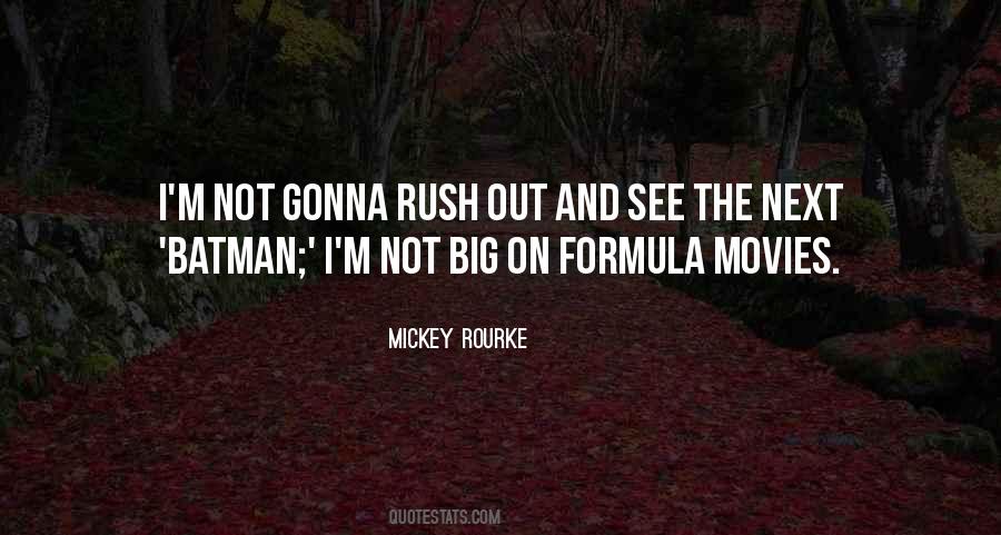 Quotes About Mickey Rourke #778122