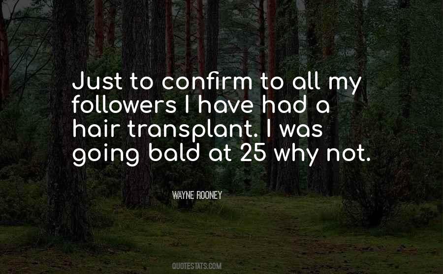 Bald Hair Quotes #1362722