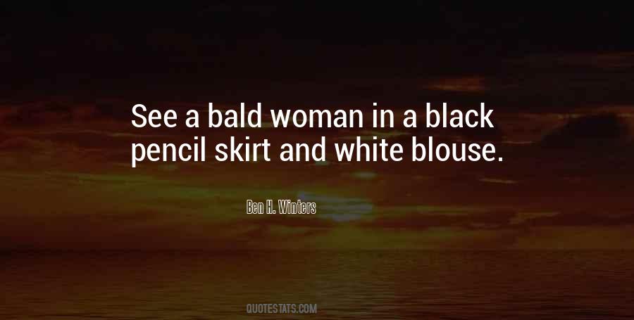 Bald Woman Quotes #1484355