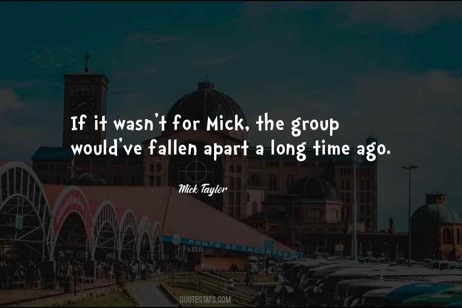 Quotes About Mick #1042033