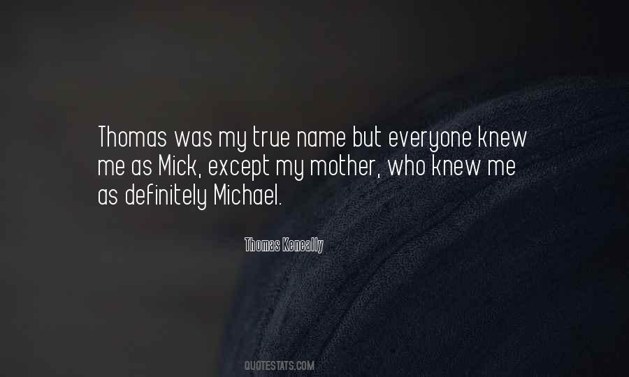 Quotes About Mick #1270261