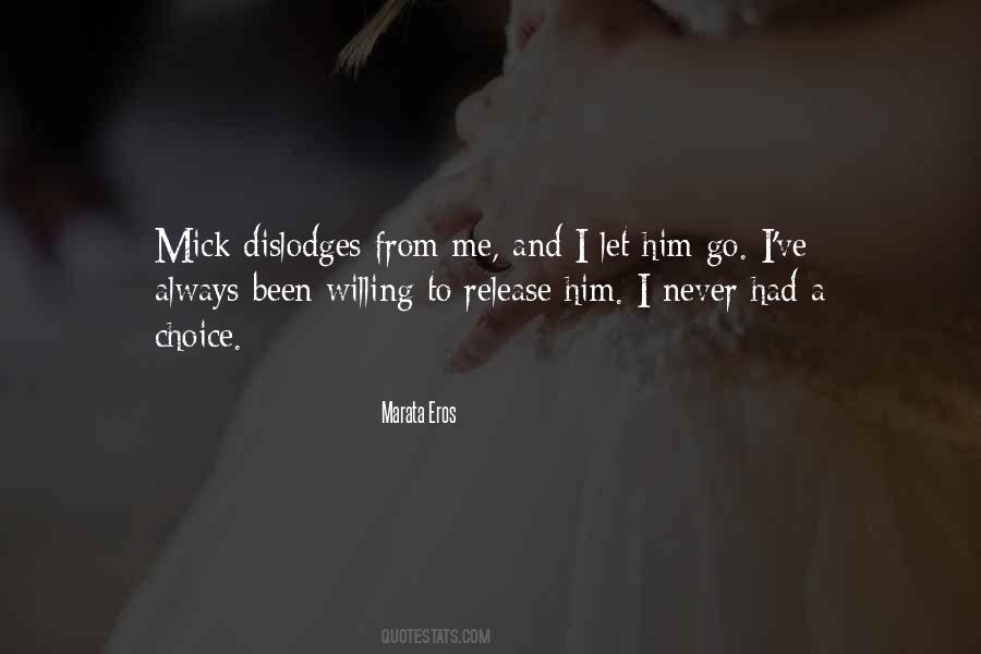 Quotes About Mick #1466555