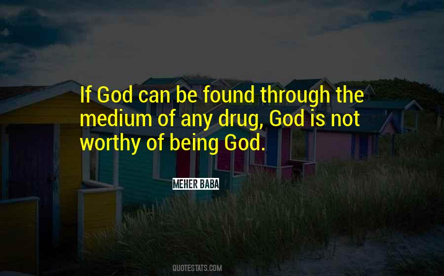God Is Worthy Quotes #1423481
