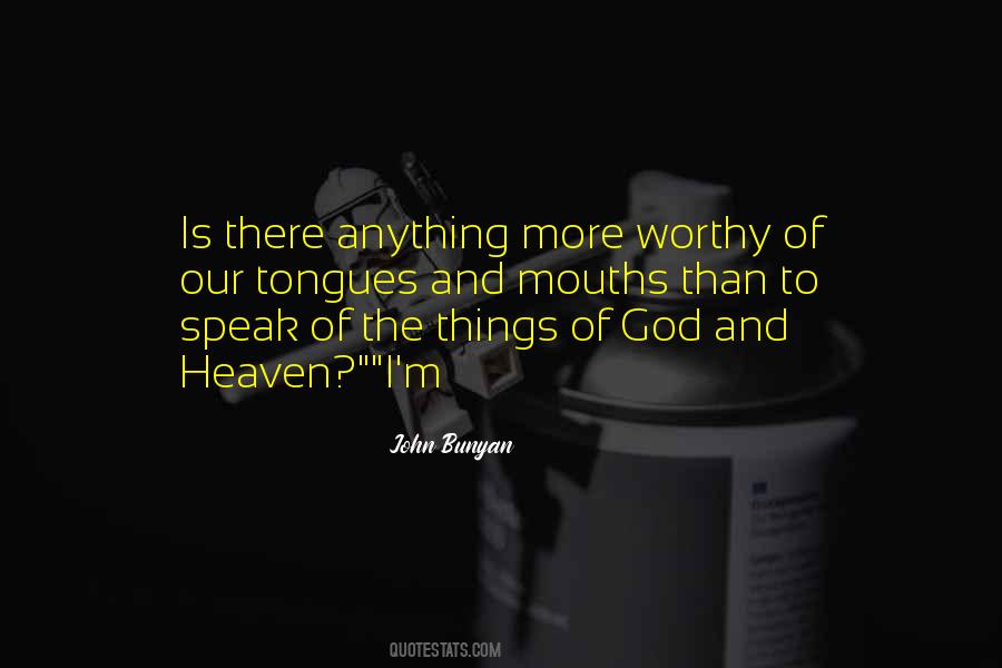 God Is Worthy Quotes #1841607