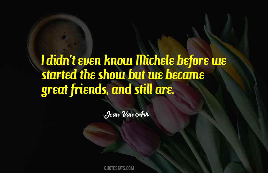 Quotes About Michele #238415