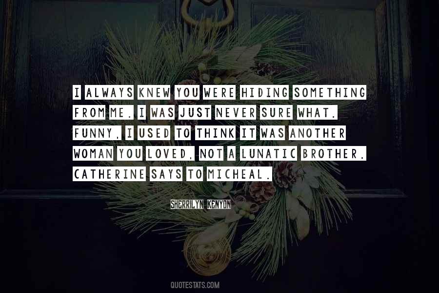 Quotes About Micheal #1652433