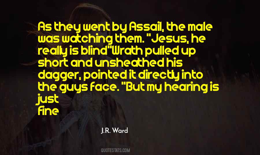 Went Blind Quotes #1119439