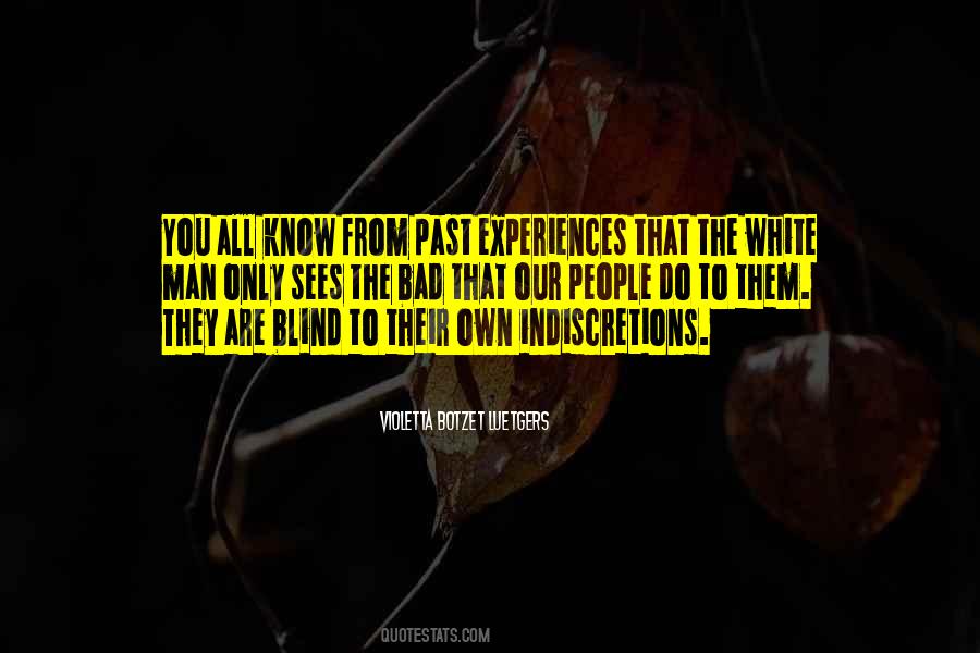 Went Blind Quotes #14233