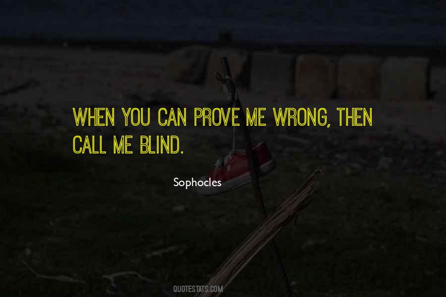 Went Blind Quotes #23355