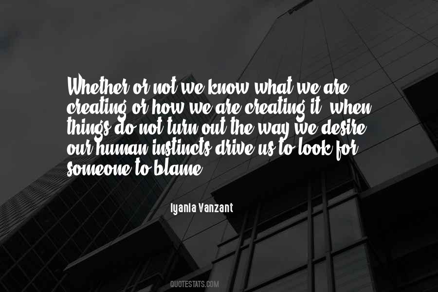 Quotes About The Way Things Turn Out #1606594