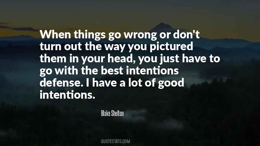 Quotes About The Way Things Turn Out #787696