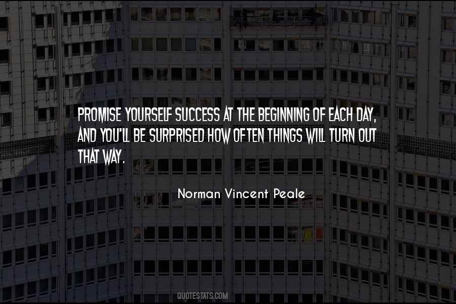 Quotes About The Way Things Turn Out #950712