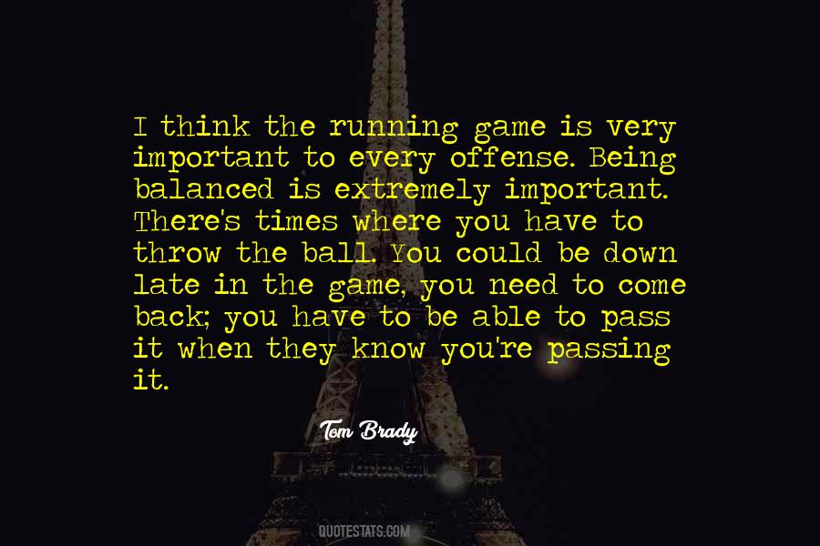 Ball Game Quotes #224252