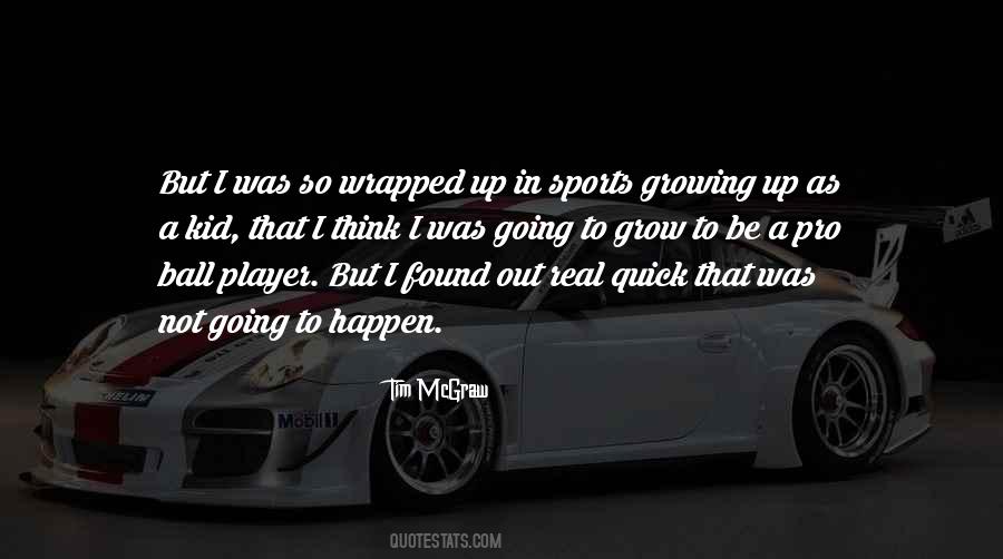 Ball Player Quotes #1509300