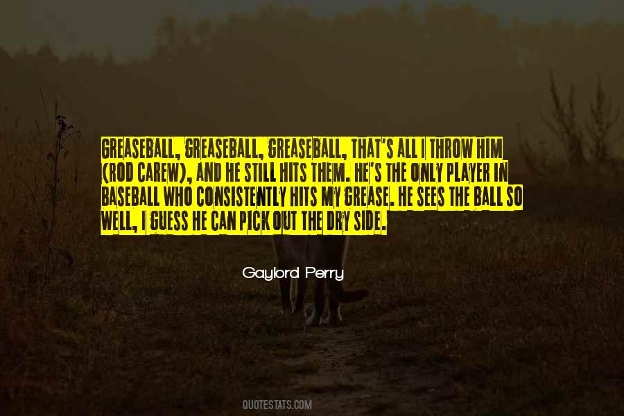 Ball Player Quotes #1541851