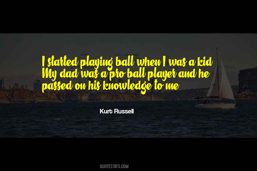 Ball Player Quotes #240645