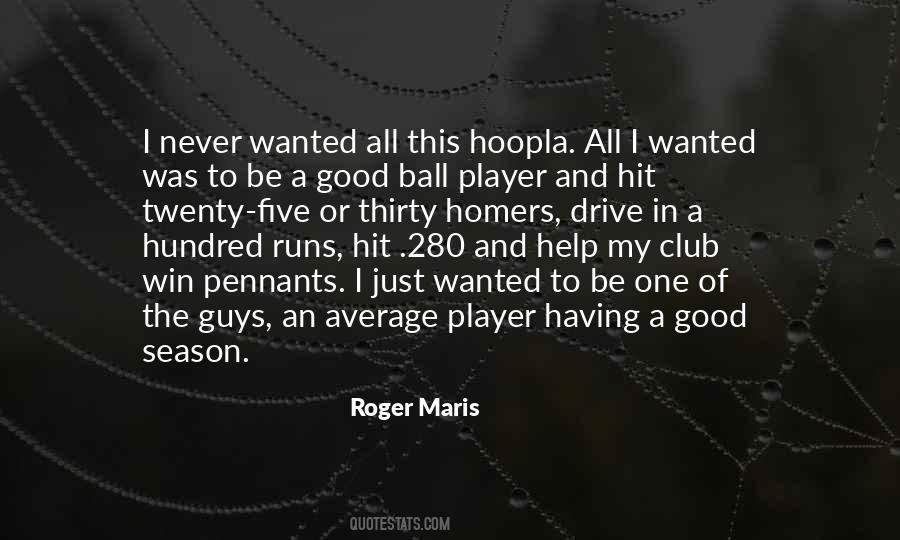 Ball Player Quotes #442626