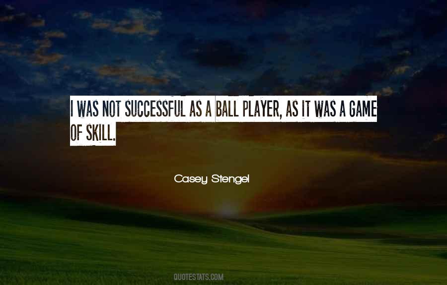 Ball Player Quotes #568030