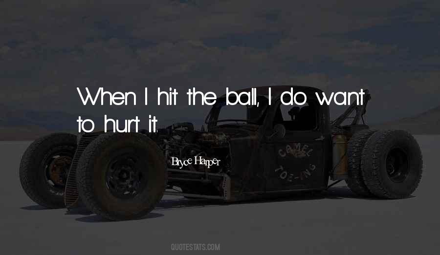 Ball Quotes #1691871