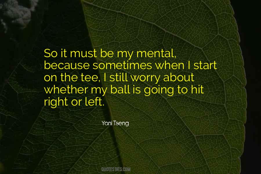 Ball Quotes #1748000