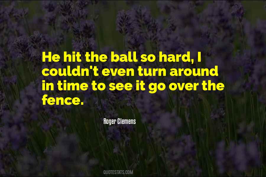 Ball Quotes #1749896