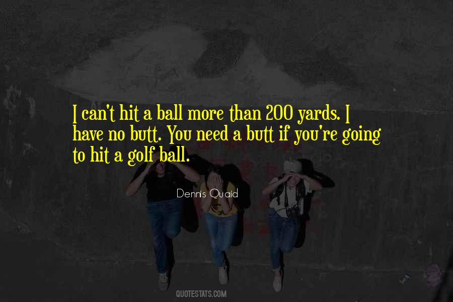 Ball Quotes #1750960