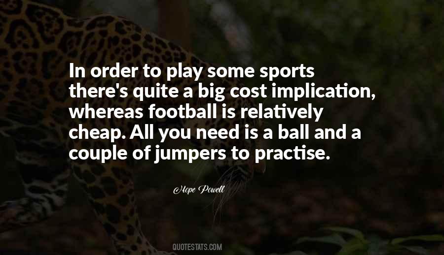 Ball Quotes #1751539