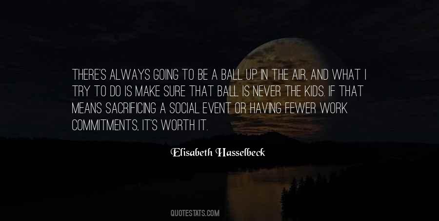 Ball Quotes #1763373