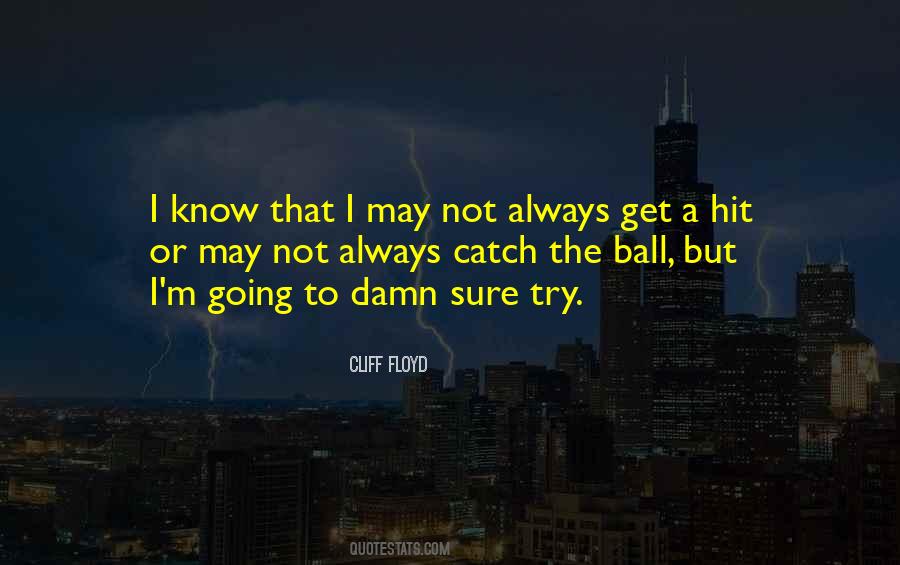 Ball Quotes #1771266