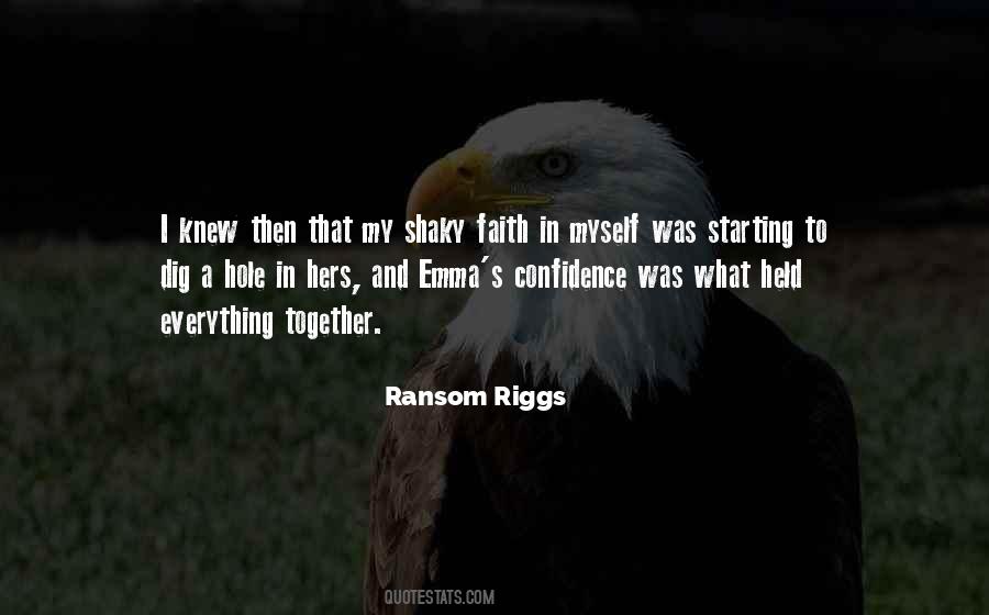 Shaky Faith Quotes #1065570