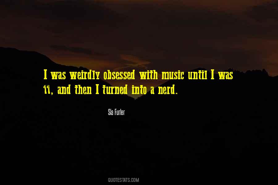 Obsessed Music Quotes #219453