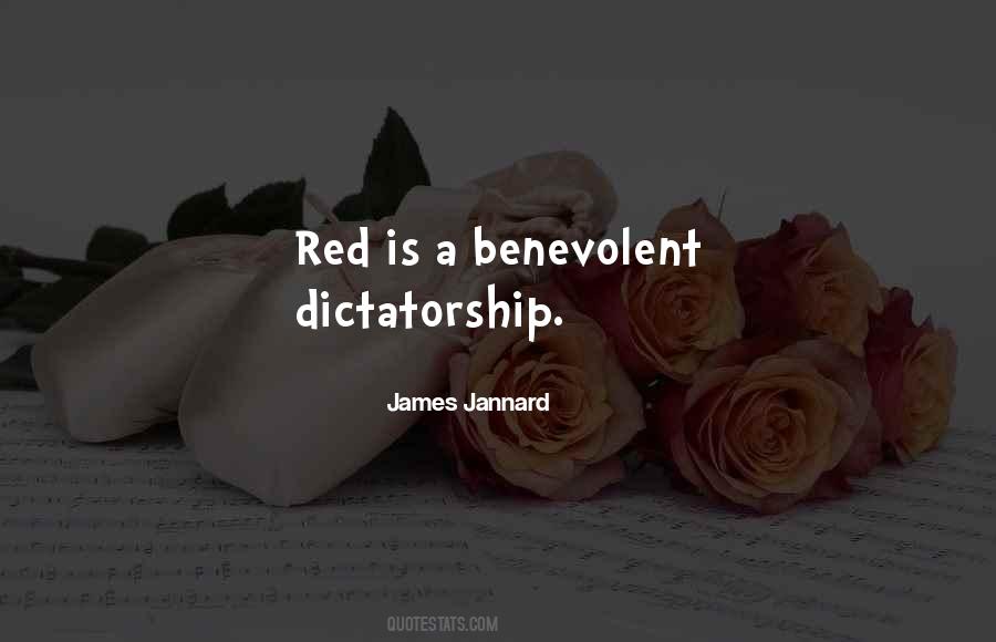 Benevolent Dictatorship Quotes #1297103