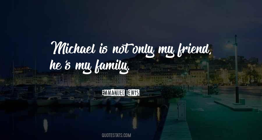 Quotes About Michael #1639437