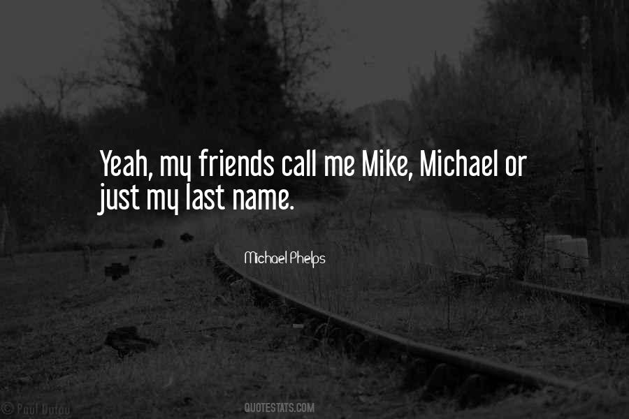 Quotes About Michael #1731963