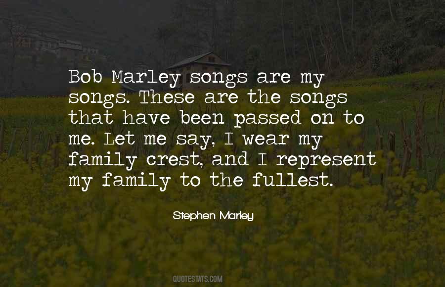 Bob Marley Songs Quotes #1456081