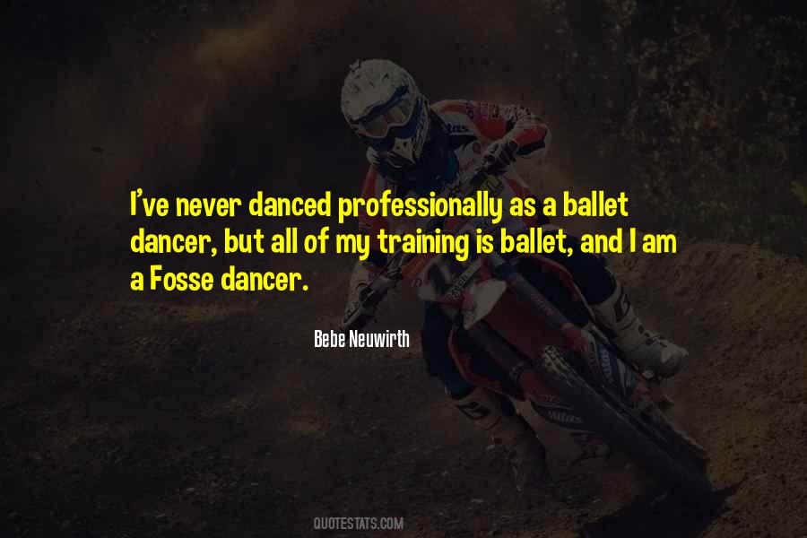 Ballet Dancer Quotes #883606