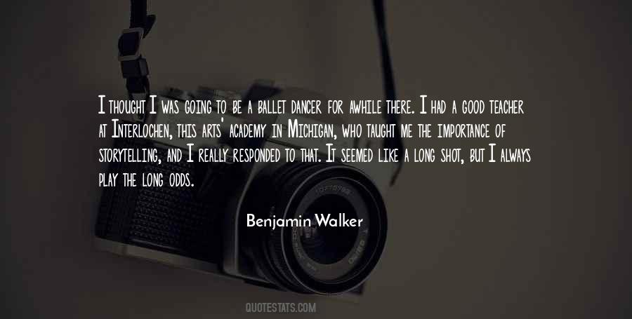 Ballet Dancer Quotes #908959