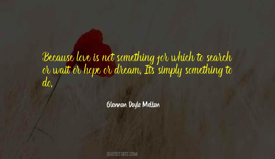 Doyle Melton Quotes #113735