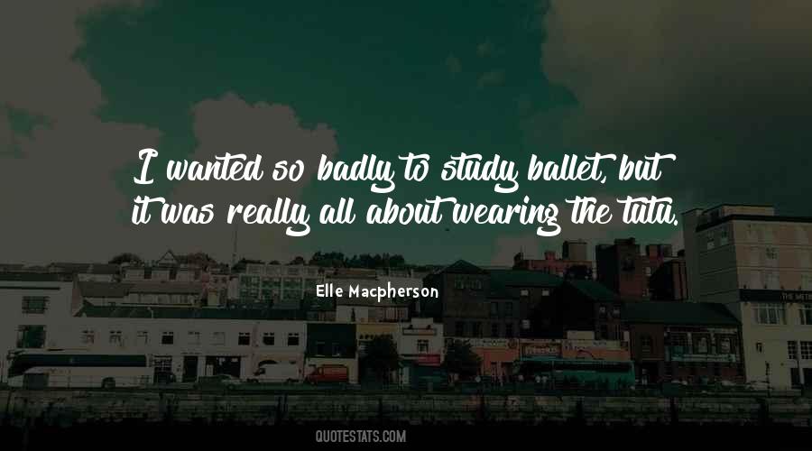 Ballet Tutu Quotes #995267