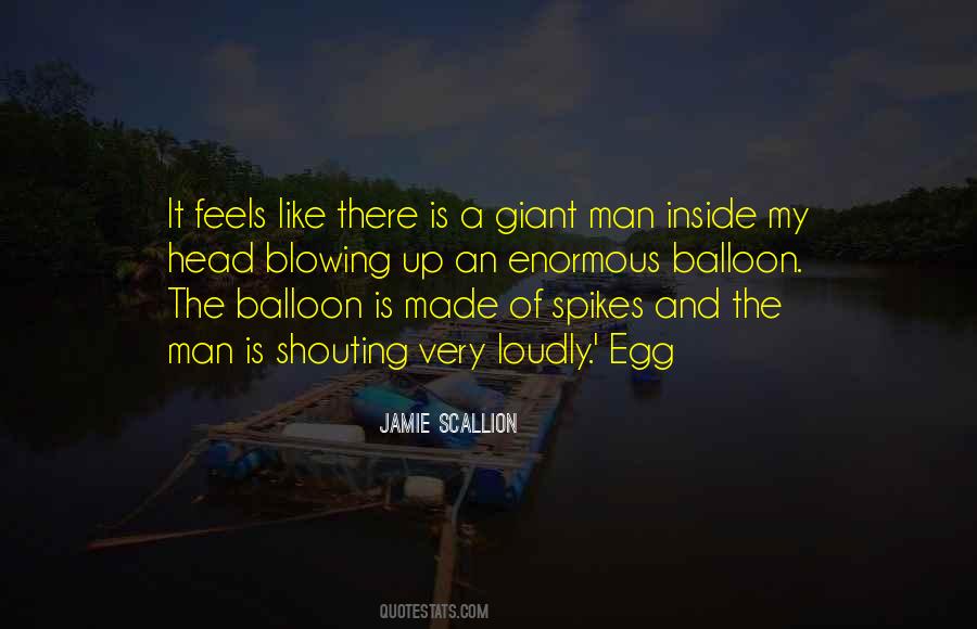 Balloon Man Quotes #1104389