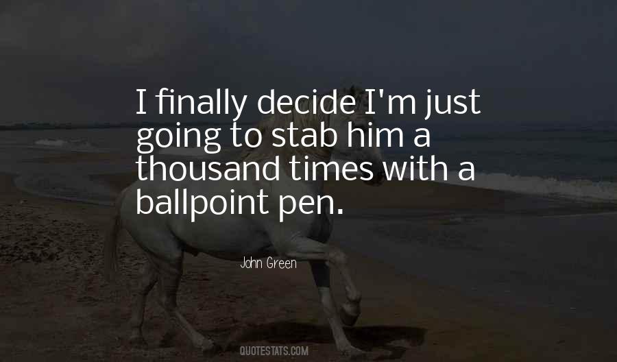 Ballpoint Pen Quotes #1520205